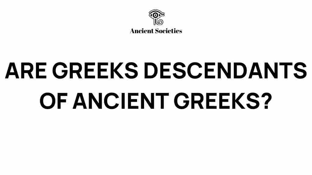 are-greeks-descendants-ancient-greeks