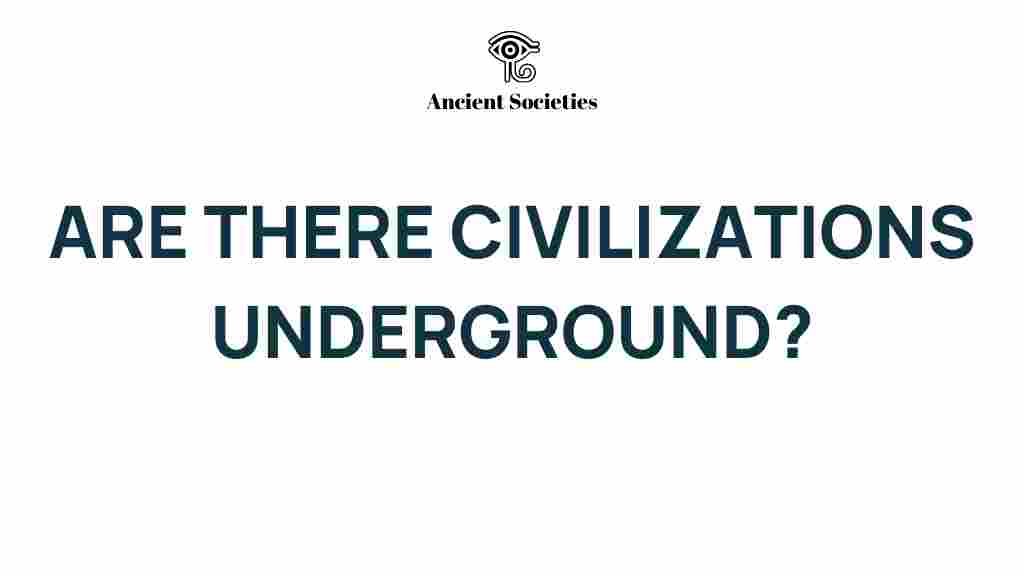 underground-civilizations-secrets