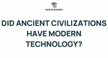 Unearthing the Secrets: Did Ancient Civilizations Harness Modern Technology?