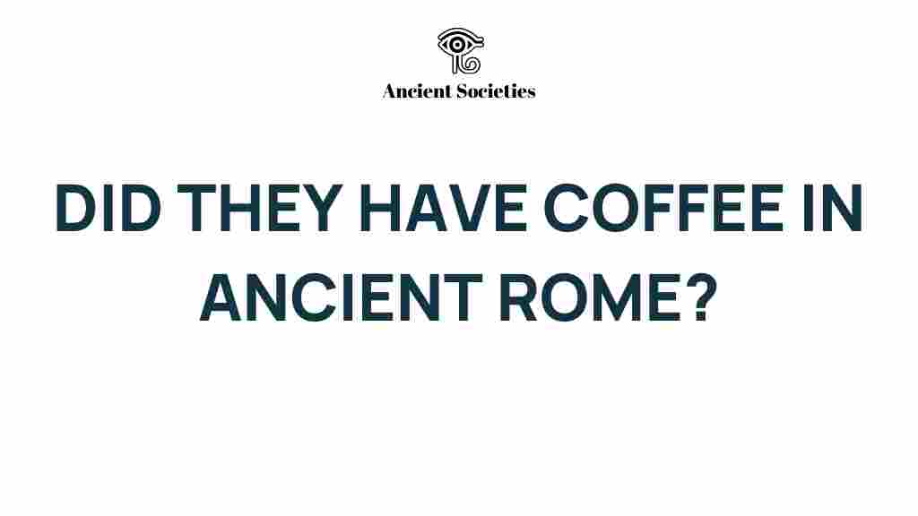 ancient-rome-coffee-history