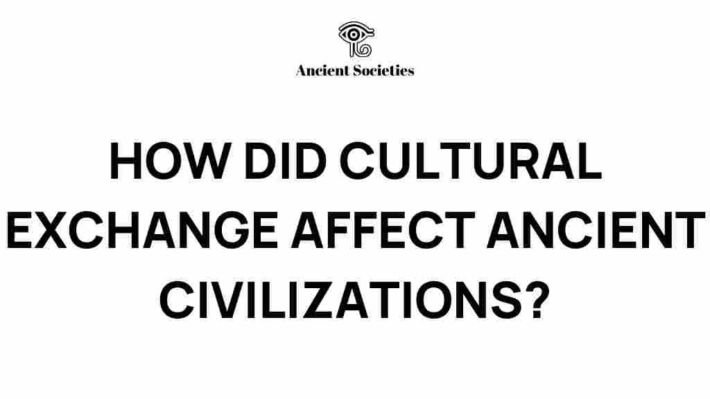 cultural-exchange-ancient-civilizations