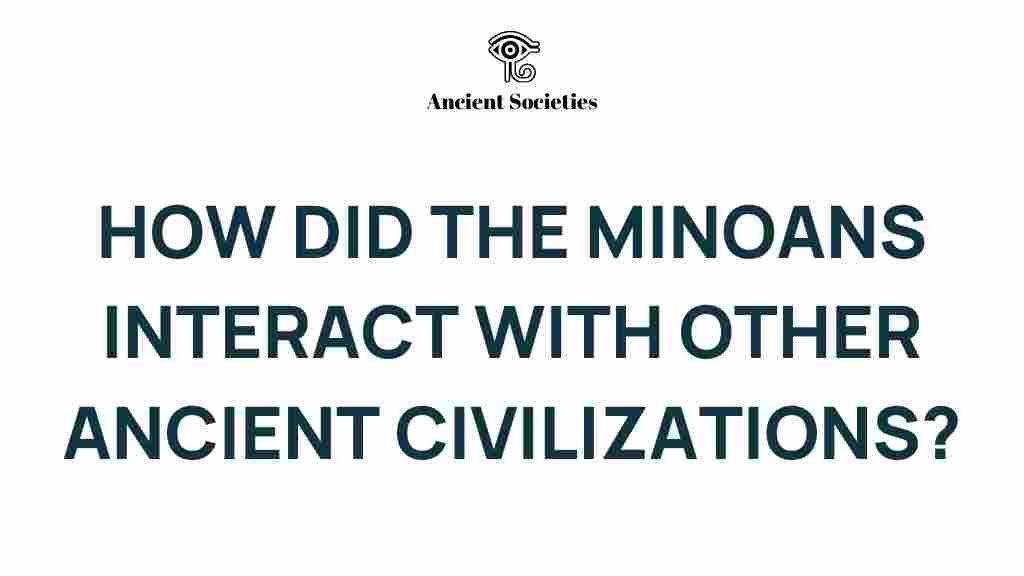 minoans-interact-ancient-civilizations