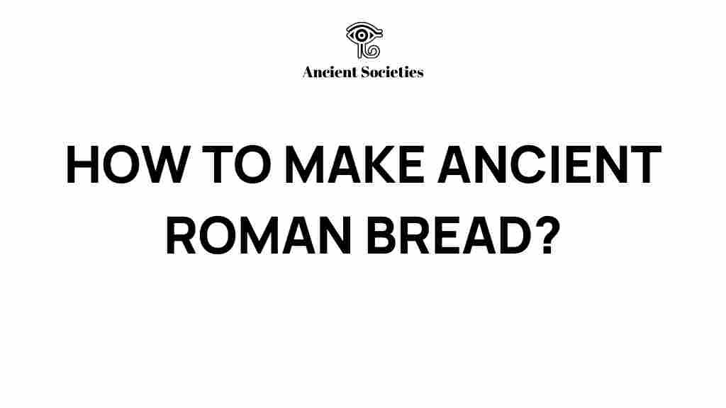 roman-bread-making-secrets