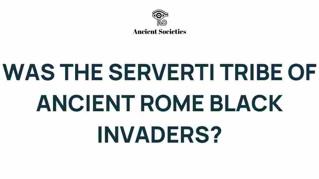 serverti-tribe-black-invaders-ancient-rome