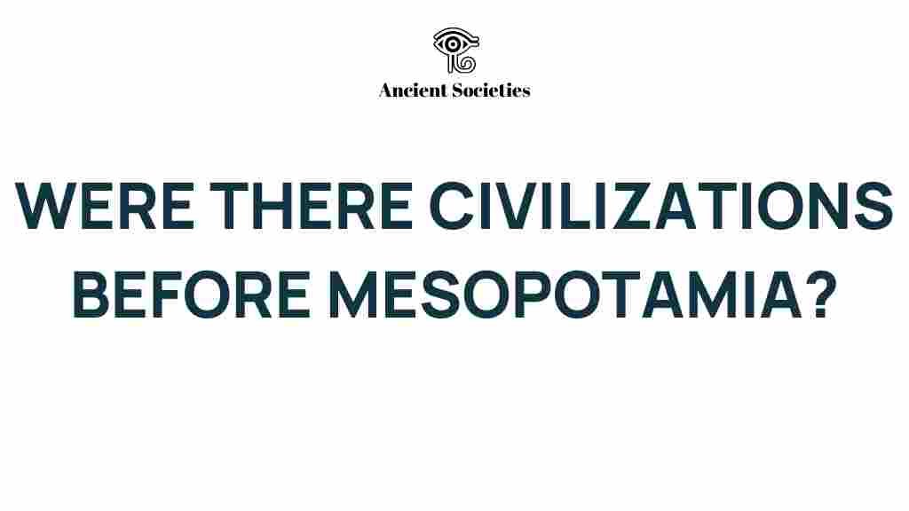 ancient-civilizations-before-mesopotamia