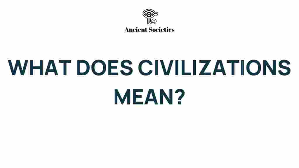 civilizations-meaning