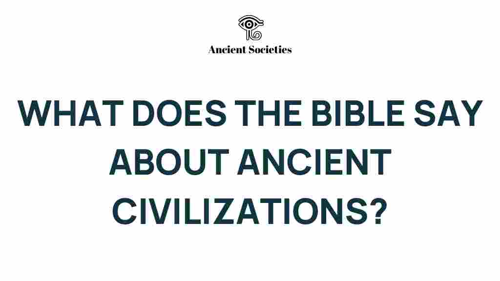 unveiling-ancient-civilizations-bible