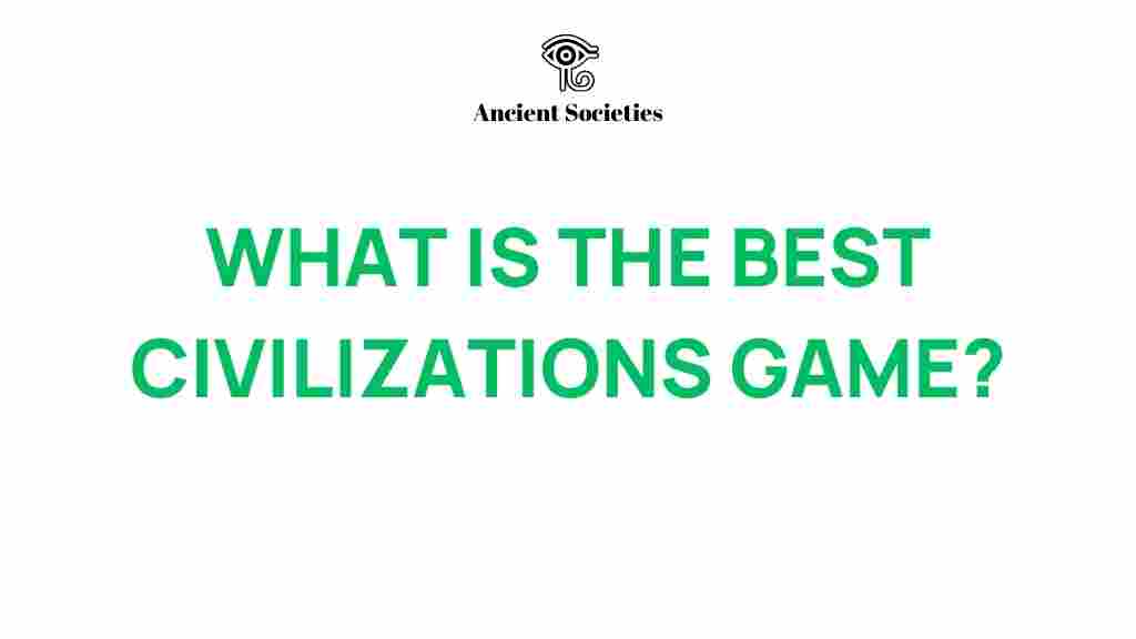 best-civilizations-game