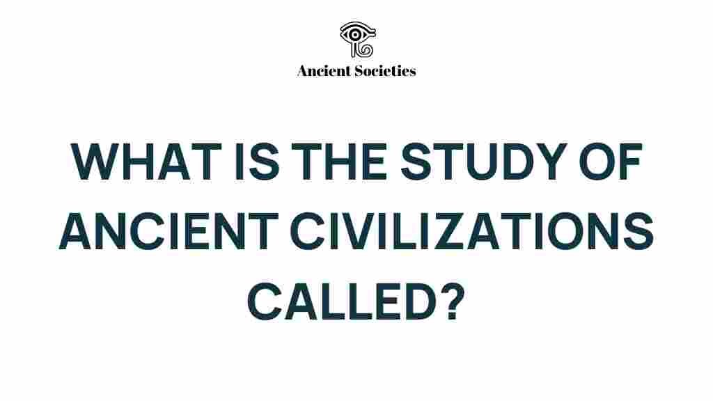 study-of-ancient-civilizations