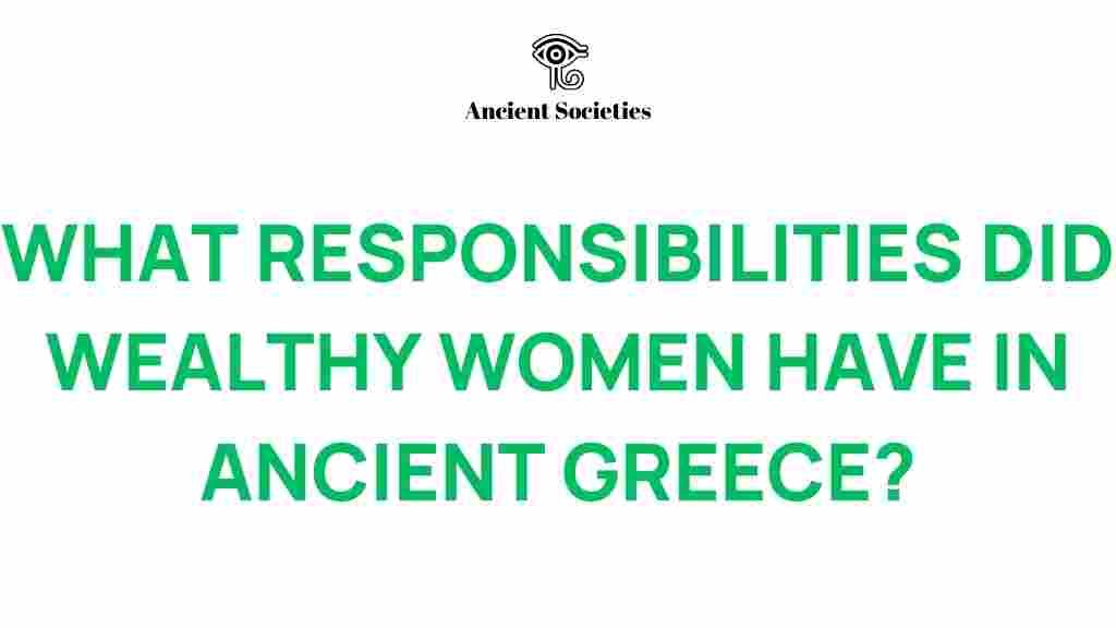 ancient-greece-wealthy-women-responsibilities