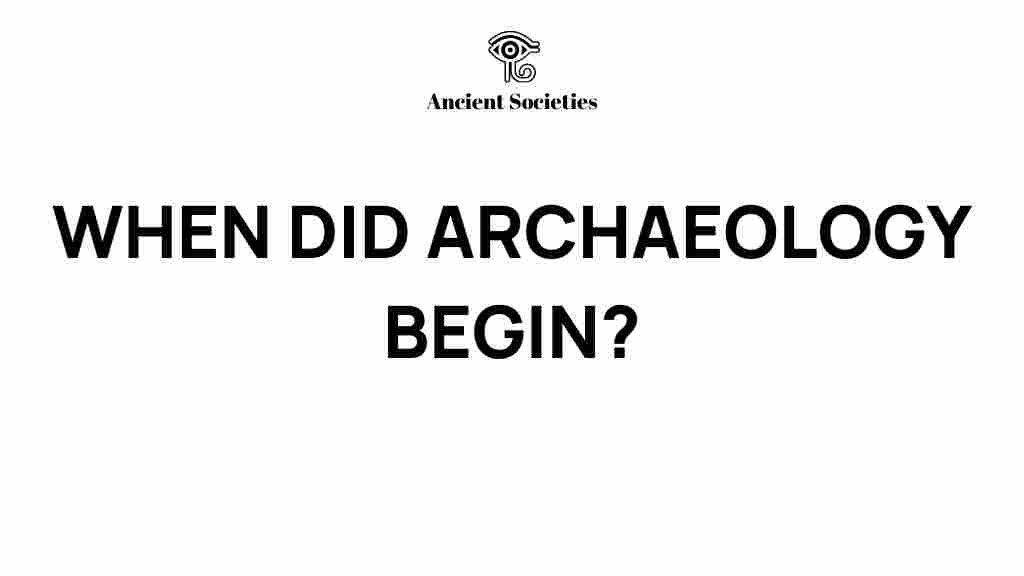 archaeology-beginnings