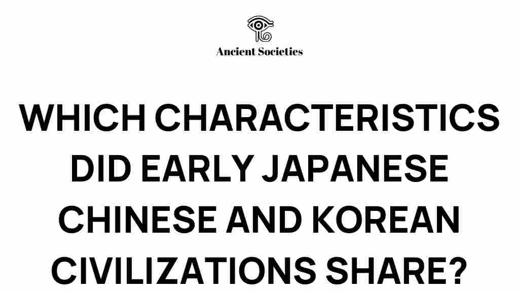 early-civilizations-japan-china-korea