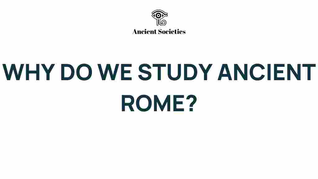 ancient-rome-why-study