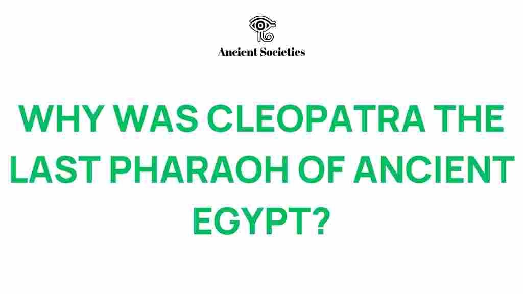 cleopatra-last-pharaoh-ancient-egypt