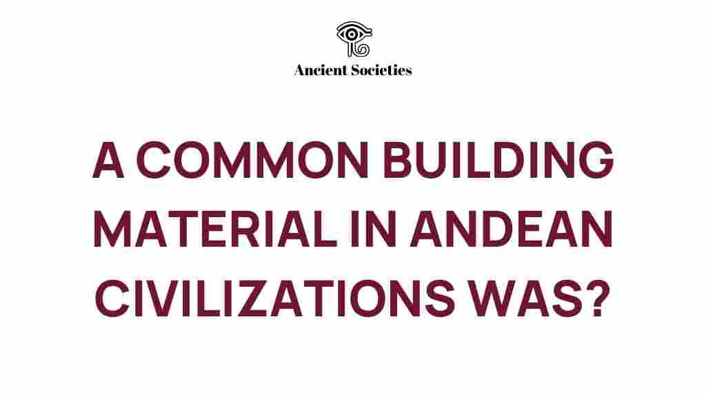 adobe-andean-civilizations