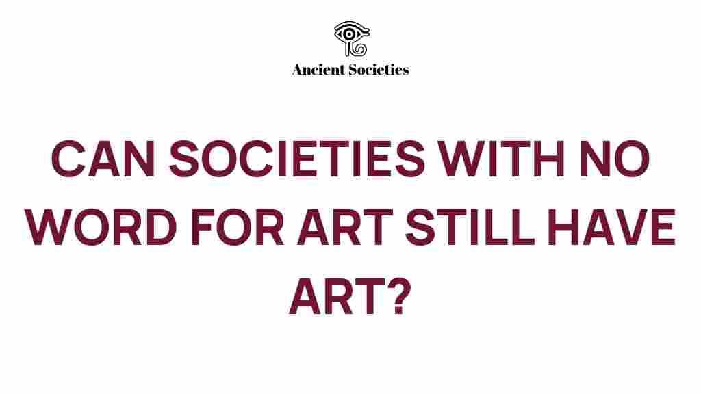 can-societies-without-word-art-appreciate-beauty