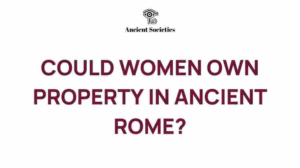 ancient-rome-women-property-ownership