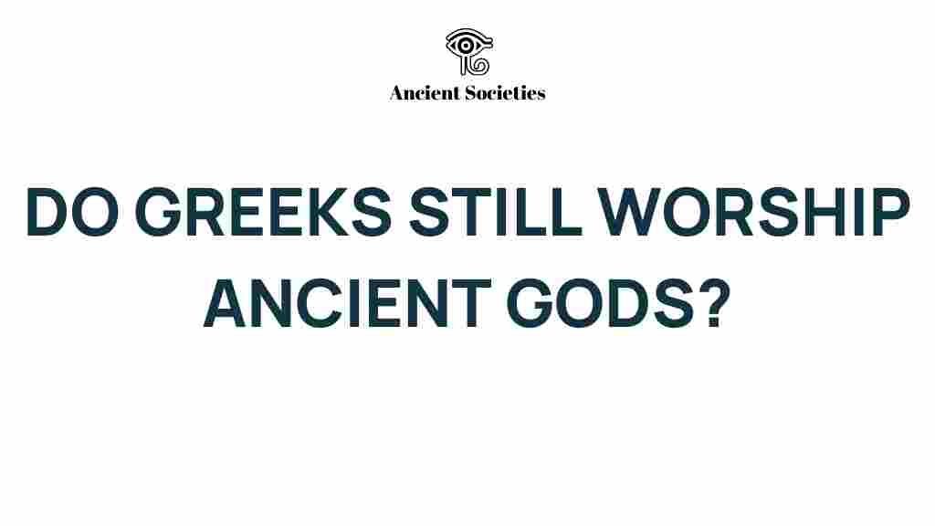 do-greeks-still-worship-ancient-gods