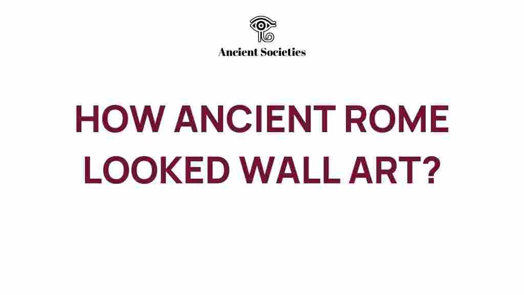 ancient-rome-wall-art-secrets