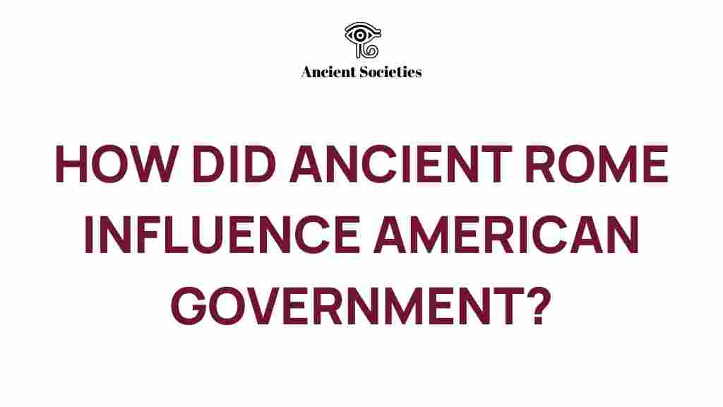 ancient-rome-influence-american-government