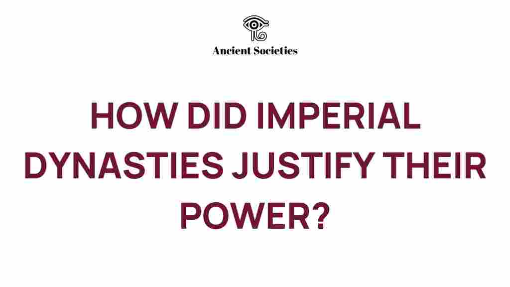 imperial-dynasties-justified-power