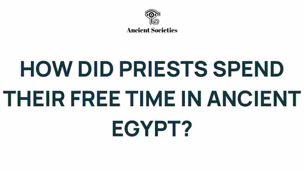 ancient-egypt-priests-leisure