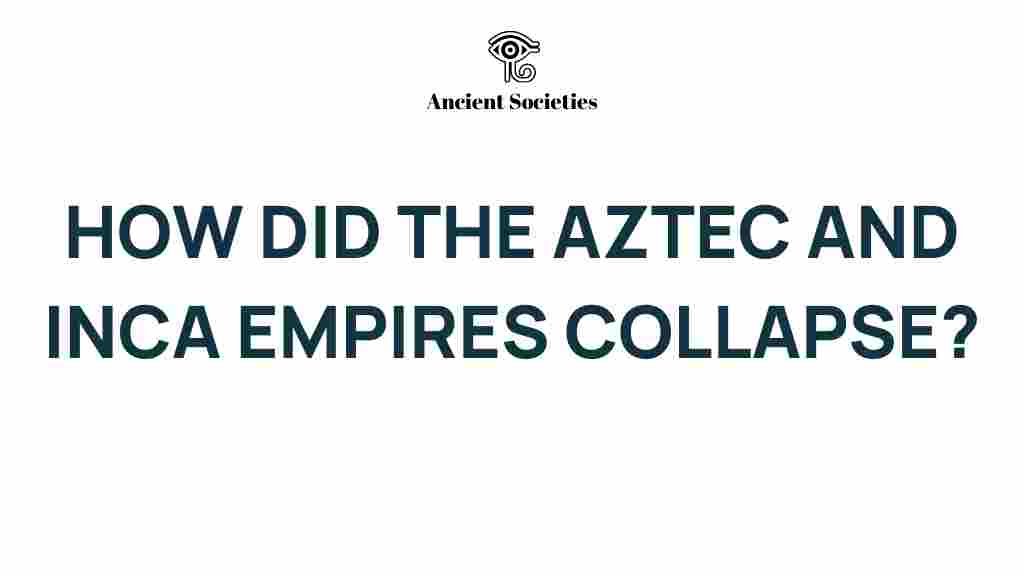 aztec-inca-empire-collapse