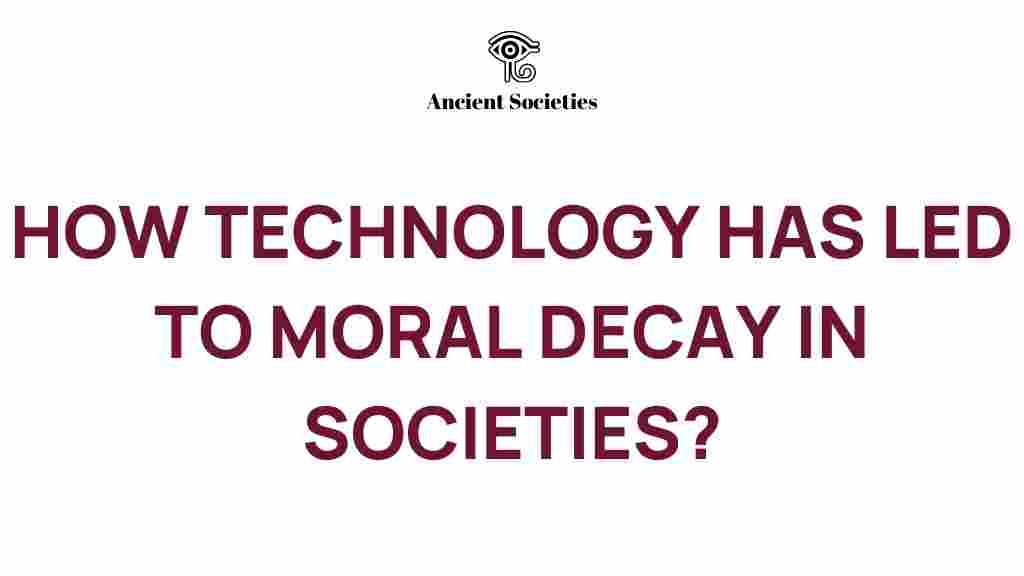 technology-moral-decay-societies