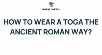 Unveiling the Toga: How Ancient Romans Wore This Iconic Garment