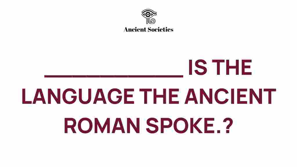 unraveling-latin-language-ancient-rome