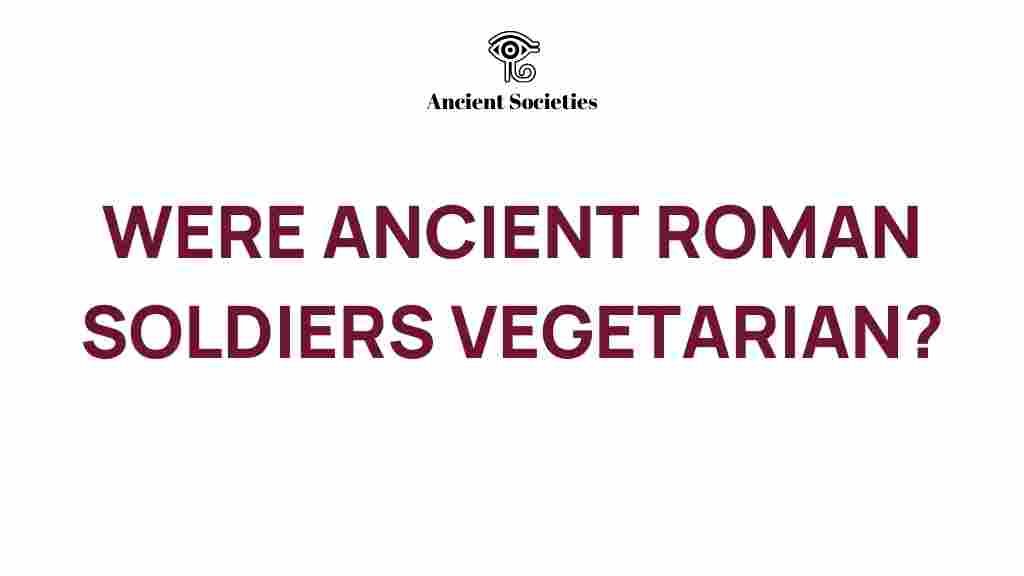 ancient-rome-soldiers-vegetarian