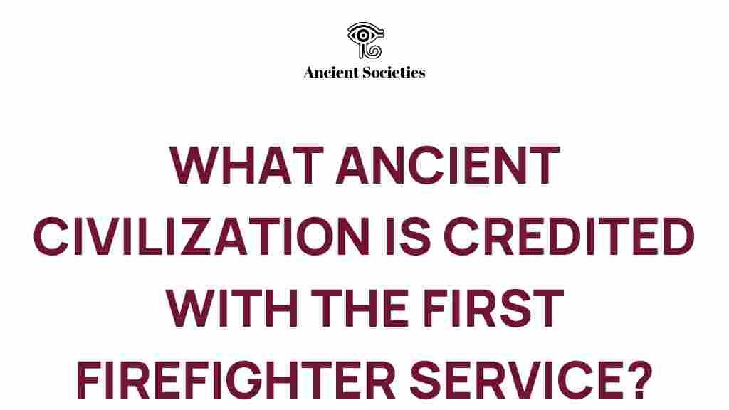 ancient-civilization-firefighting-history