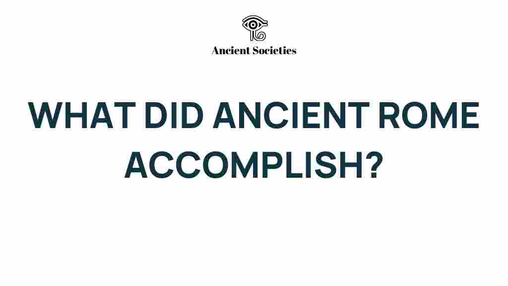 ancient-rome-accomplishments