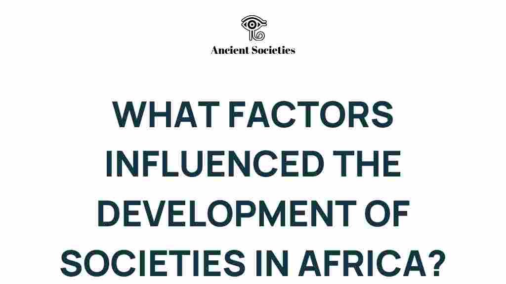 african-societies-development-factors