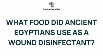 Unveiling Ancient Egypt: The Surprising Wound Disinfectant in Their Diet