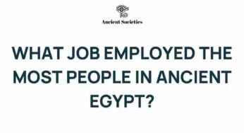 Unveiling Ancient Egypt: The Most Common Occupation Revealed