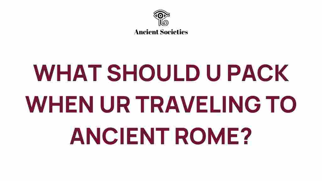 packing-tips-ancient-rome