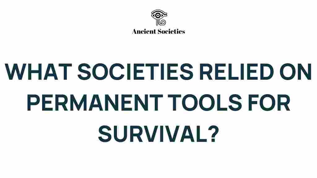 permanent-tools-societies-survival