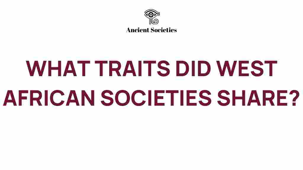 west-african-societies-shared-traits
