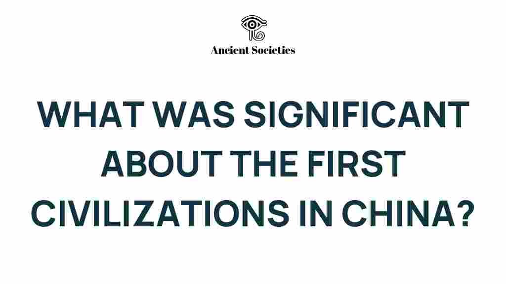 china-first-civilizations