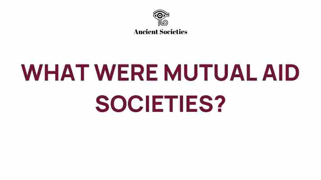 mutual-aid-societies-history