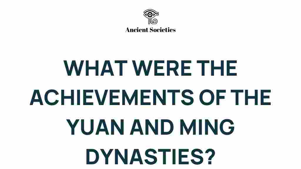 yuan-ming-dynasties-achievements