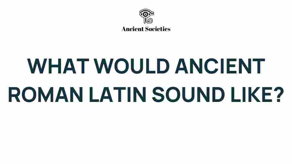 ancient-roman-latin-sounds