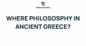 Unveiling the Roots of Philosophy: Ancient Greece’s Intellectual Odyssey