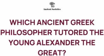 The Mentor Behind the Legend: Unveiling Alexander the Great’s Tutor