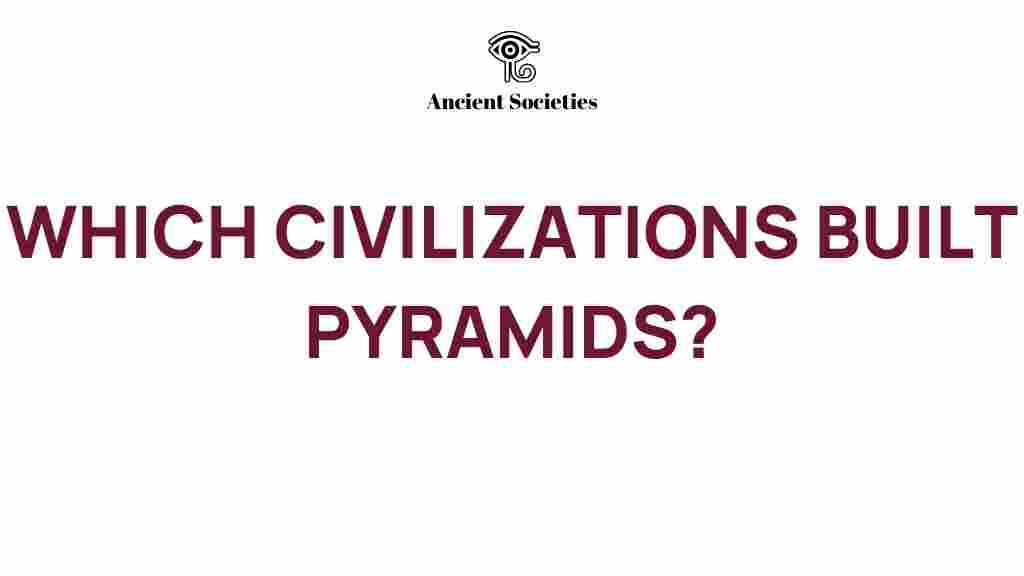 pyramids-built-by-civilizations