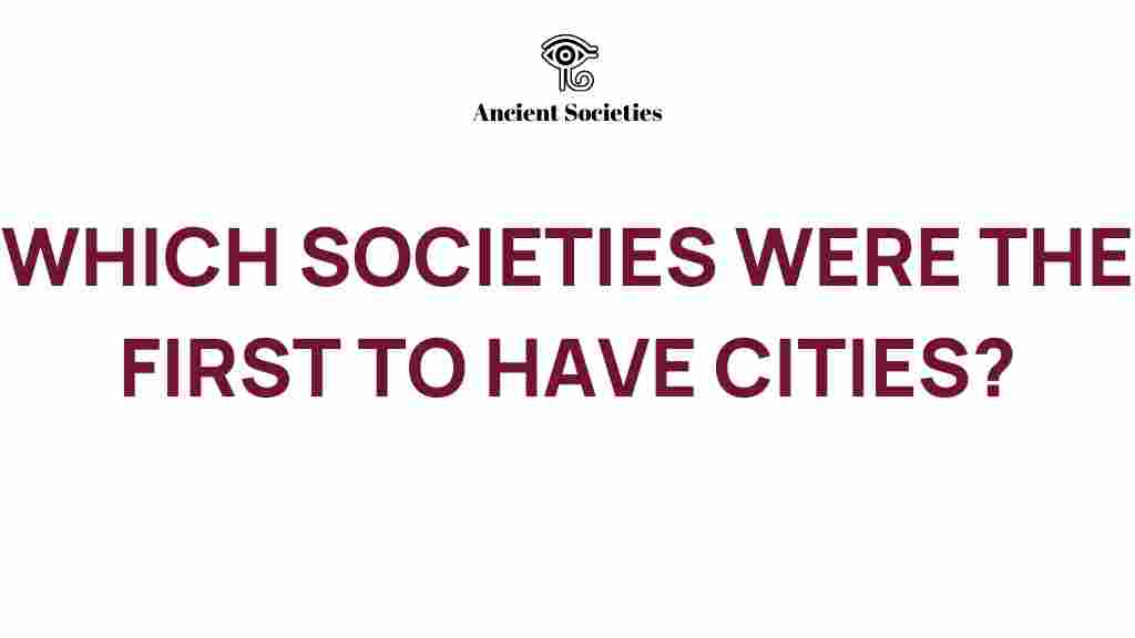 ancient-cities-first-societies