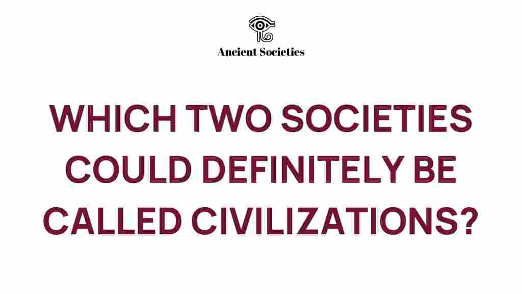 civilizations-which-societies-stand-out