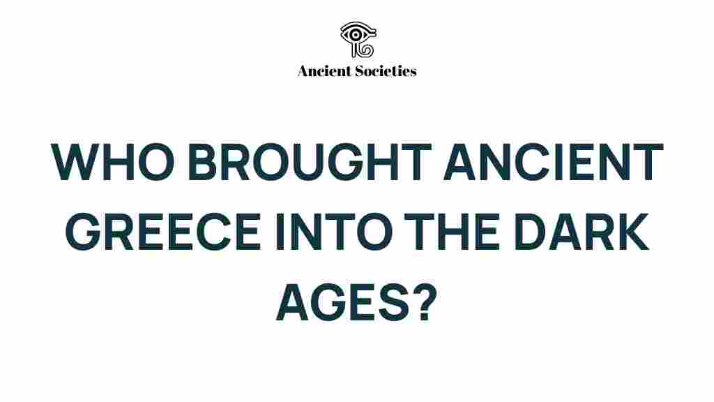 who-brought-ancient-greece-dark-ages