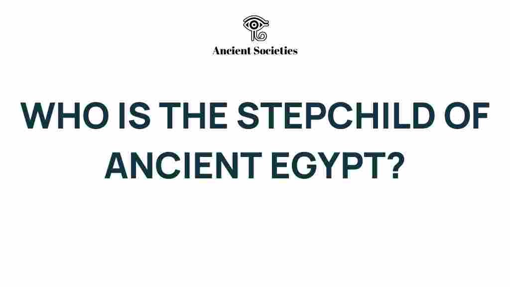 ancient-egypt-stepchild